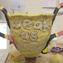 "Weak as Piss" trophy - part of a series of trophies examining statements of achievements (in progress)